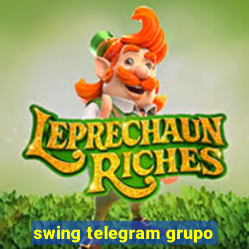 swing telegram grupo